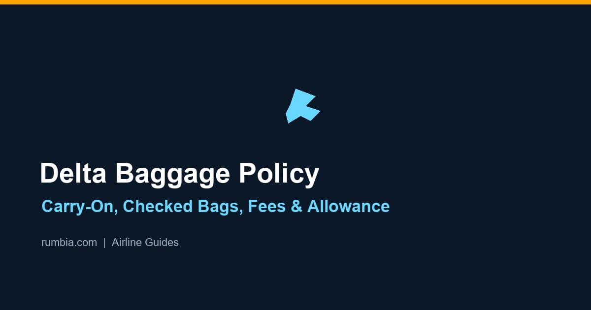 Delta Baggage Policy: Carry-On, Checked Bags, Fees and Allowance