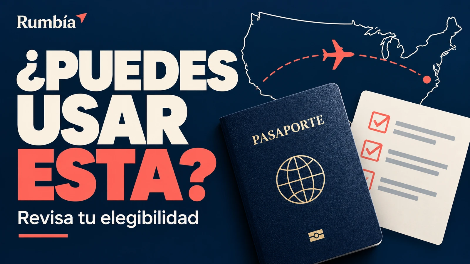¿Puedes usar ESTA con tu nacionalidad? Empieza por la elegibilidad