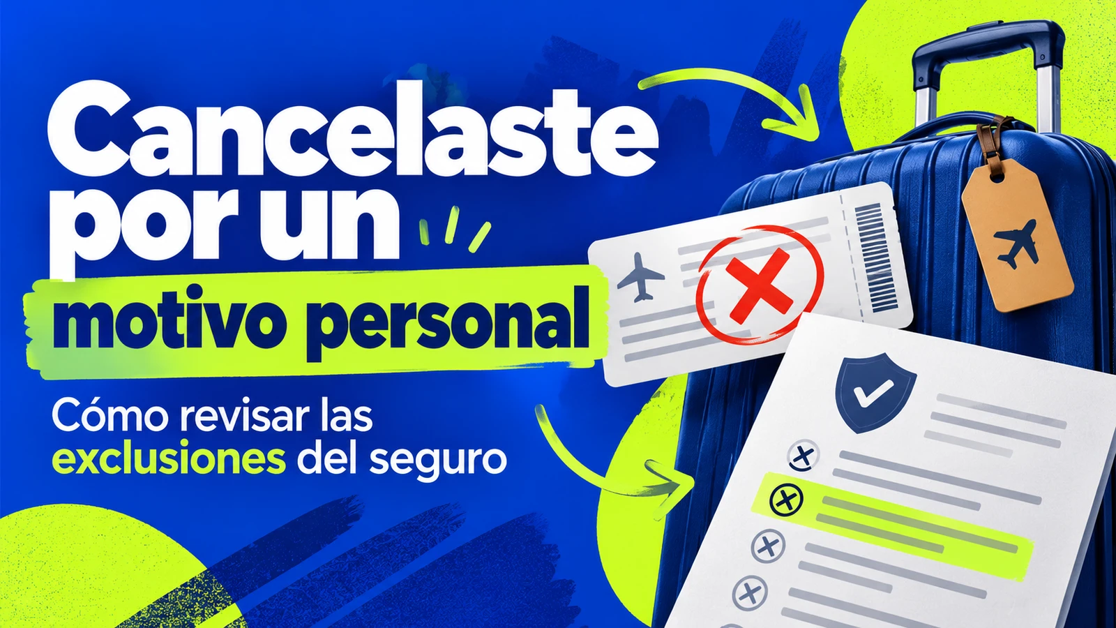 Cancelaste por un motivo personal: cómo revisar las exclusiones del seguro